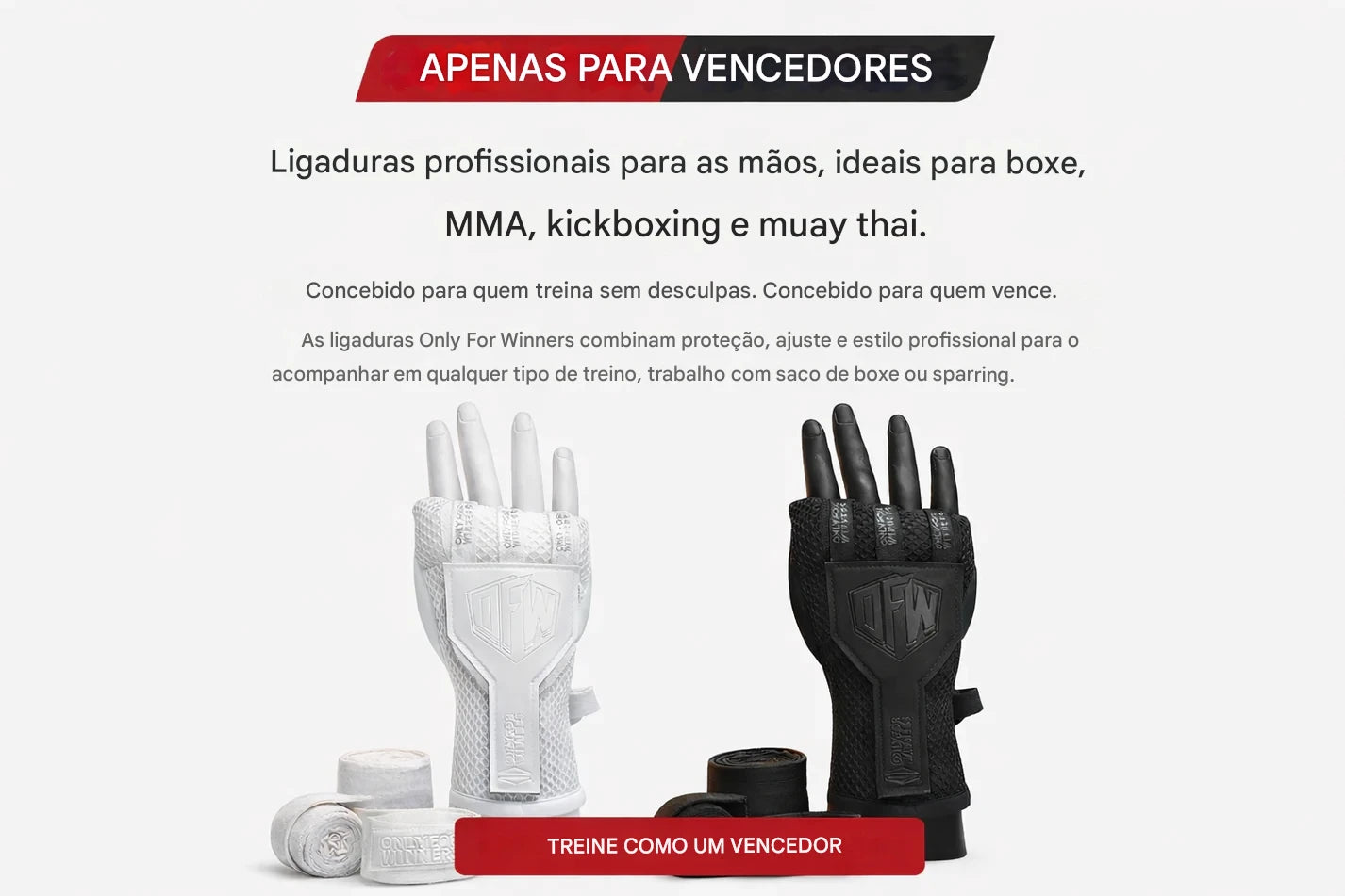 Bandagens QuickWrap™ da OnlyForWinners
